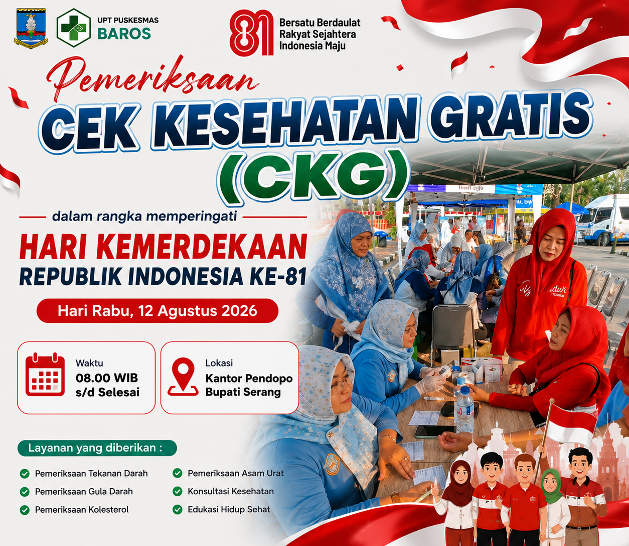 Cek Kesehatan Gratis (CKG) Dalam rangka Memperingati HUT RI ke 81 di Pendopo Bupati Serang